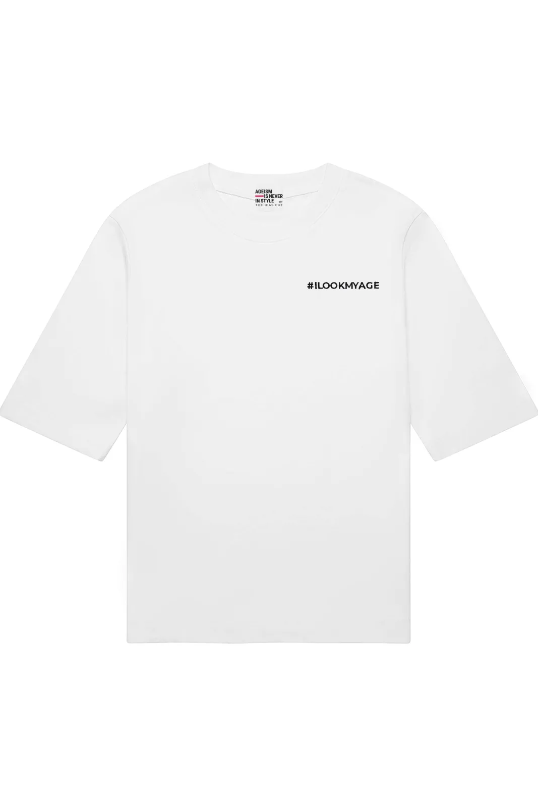 Ageism Is Never In Style #ILOOKMYAGE Limited Edition T-Shirt / Sweatshirt (4 Options)* T-Shirts & Tops