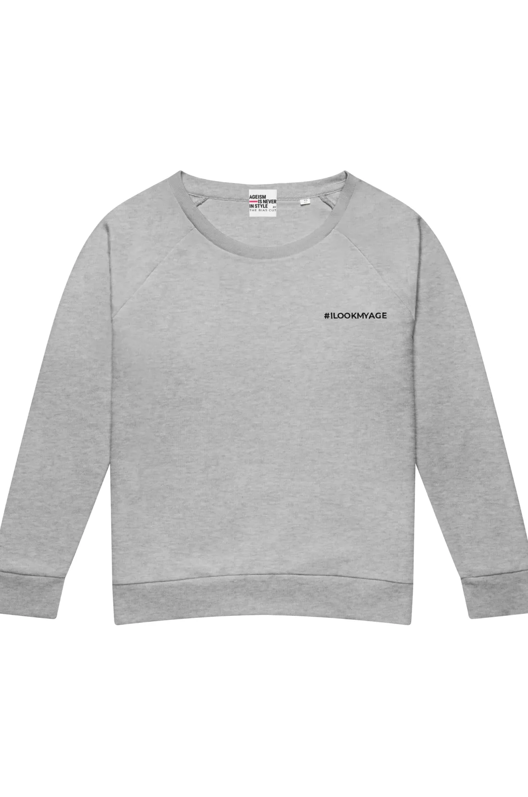 Ageism Is Never In Style #ILOOKMYAGE Limited Edition T-Shirt / Sweatshirt (4 Options)* T-Shirts & Tops