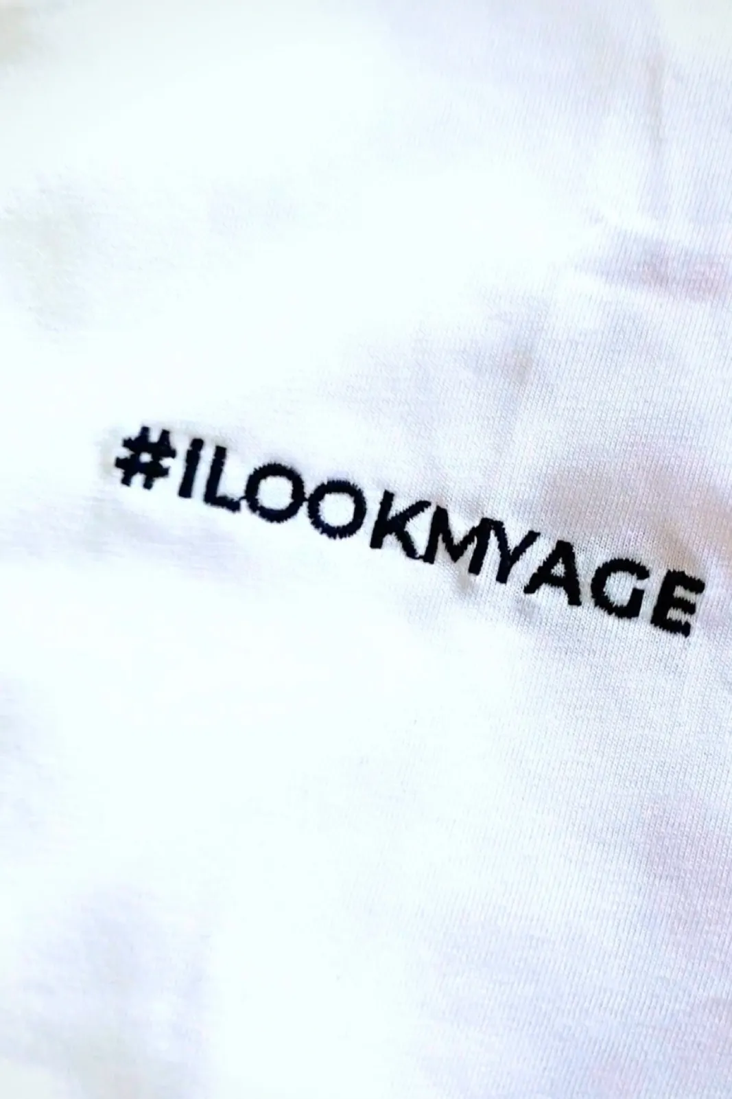 Ageism Is Never In Style #ILOOKMYAGE Limited Edition T-Shirt / Sweatshirt (4 Options)* T-Shirts & Tops